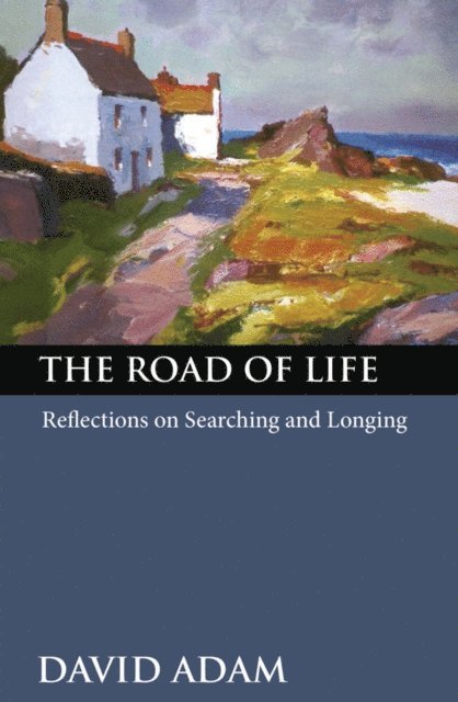 David Adam - Road of Life, E-bok