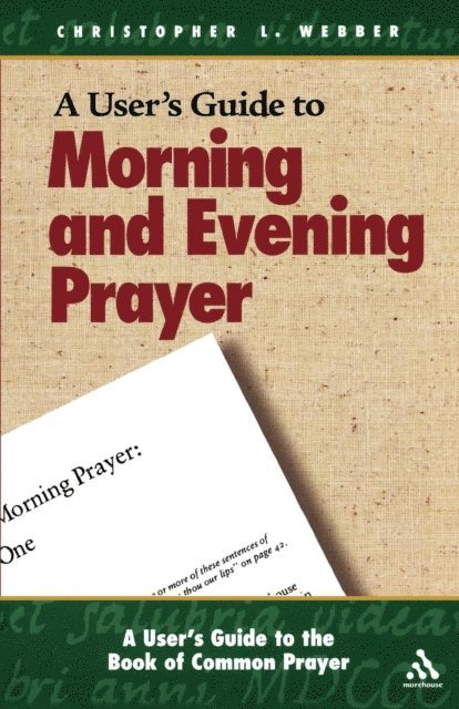 Christopher L. Webber - User's Guide to the Book of Common Prayer, E-bok