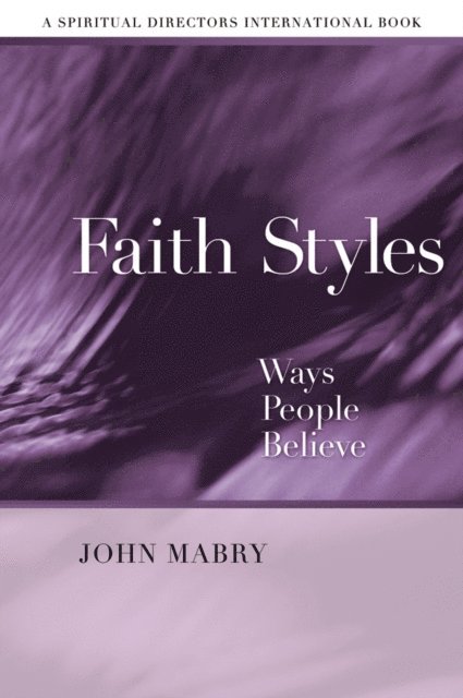 John R. Mabry - Faith Styles, E-bok