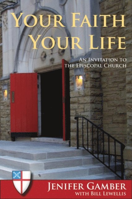 Bill Lewellis, Jenifer Gamber - Your Faith, Your Life, E-bok