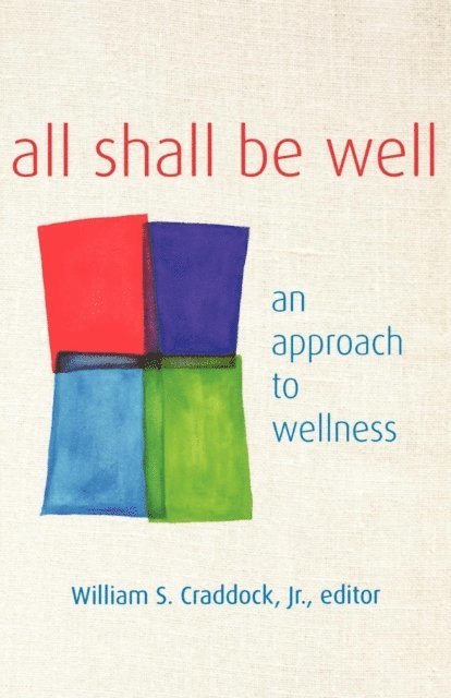William S. Craddock - All Shall Be Well, E-bok