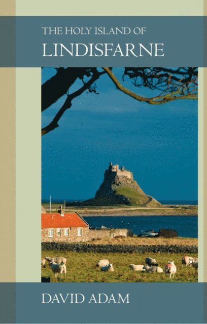 David Adam - Holy Island of Lindisfarne, E-bok