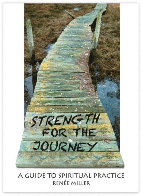 Renee Miller - Strength for the Journey, E-bok
