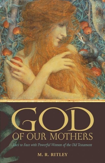 M. R. Ritley - God of Our Mothers, E-bok