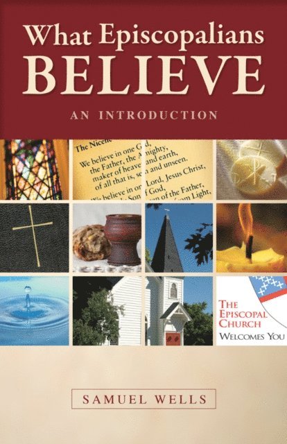 Samuel Wells - What Episcopalians Believe, E-bok