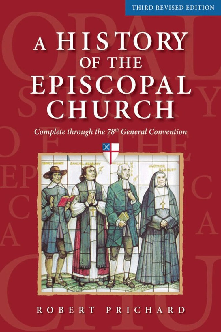 Robert W. Prichard - History of the Episcopal Church - Third Revised Edition, Häftad
