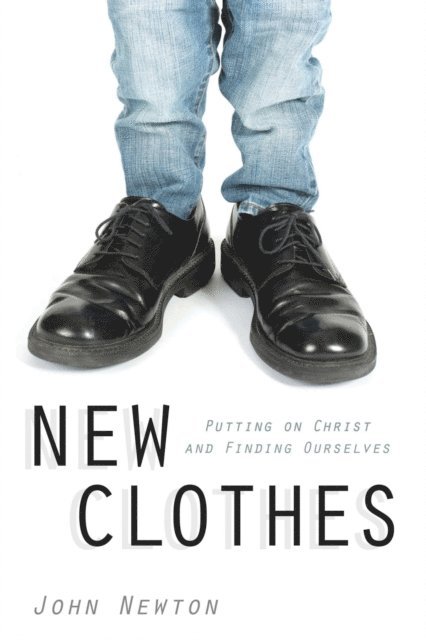 John Newton - New Clothes, E-bok