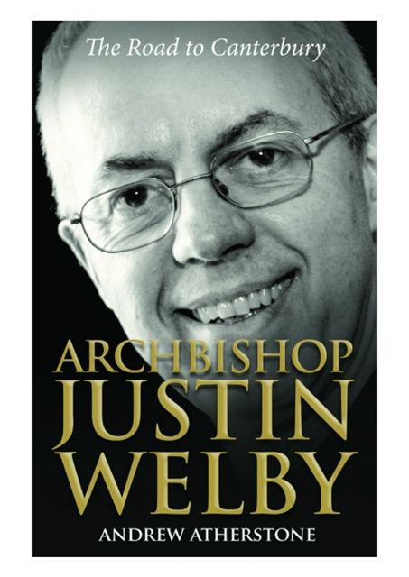 Andrew Atherstone - Archbishop Justin Welby, E-bok