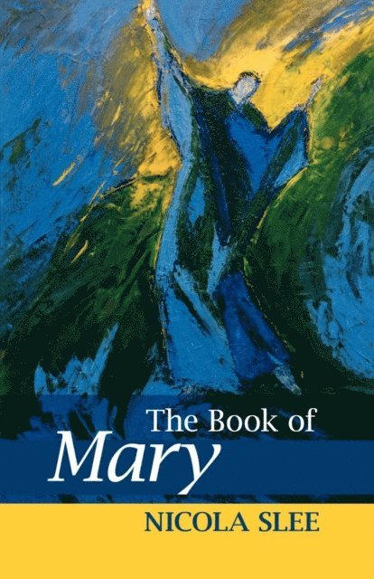 Nicola Slee - Book of Mary, E-bok