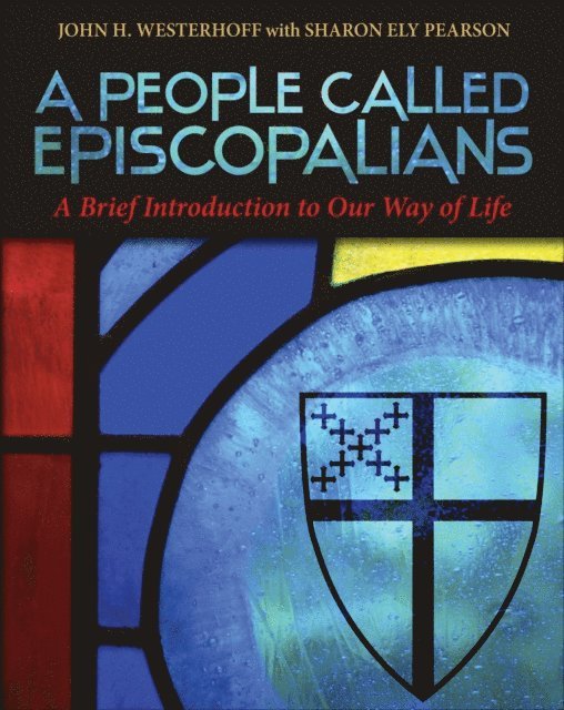 Sharon Ely Pearson, John H. Westerhoff - People Called Episcopalians, E-bok