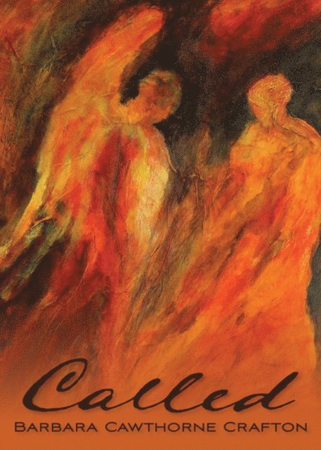 Barbara Cawthorne Crafton - Called, E-bok