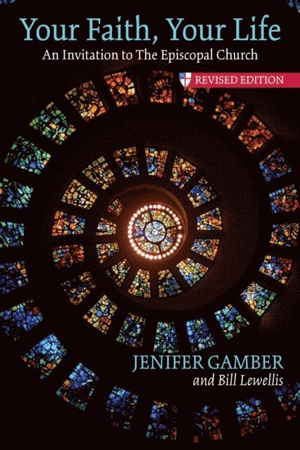 Bill Lewellis, Jenifer Gamber - Your Faith, Your Life, E-bok