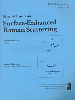 Kerker, Milton Kerker - Selected Papers on Surface-Enhanced Raman Scattering, Häftad. Tillgänglighet: Tillfälligt slut
