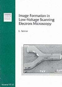 Image Formation in Low-Voltage Scanning Electron Microscopy