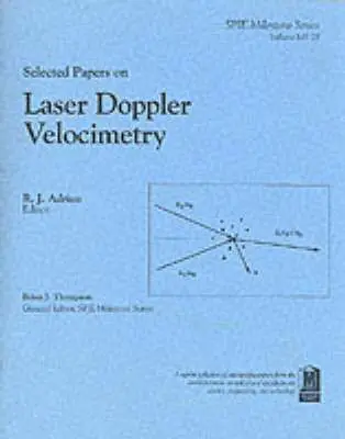 R.J. Adrian - Selected Papers on Laser Doppler Velocimetry, Häftad. Tillgänglighet: Tillfälligt slut