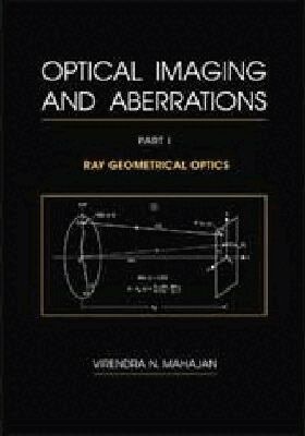Virendra N. Mahajan - Optical Imaging and Aberrations, Part I, Inbunden. Tillgänglighet: Tillfälligt slut