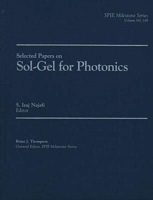 S.Iraj Najafi - Selected Papers on Sol-Gel for Photonics, Inbunden. Tillgänglighet: Tillfälligt slut