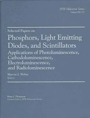 Marvin J. Weber - Selected Papers on Phosphors, Light Emitting Diodes, and Scintillators, Inbunden. Tillgänglighet: Tillfälligt slut