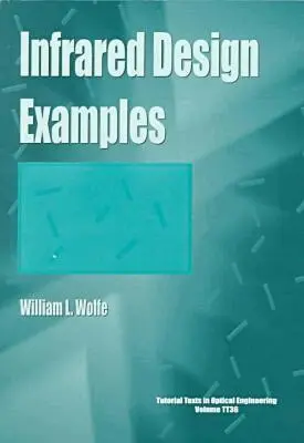 William L. Wolfe - Infrared Design Examples, Häftad. Tillgänglighet: Tillfälligt slut