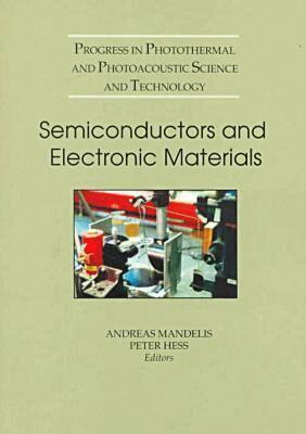 Peter Hess, Andreas Mandelis, Peter Hess - Semiconductors and Electronic Materials, Häftad. Tillgänglighet: Tillfälligt slut