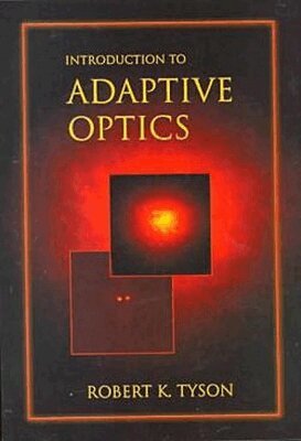 Robert K. Tyson - Introduction to Adaptive Optics, Häftad. Tillgänglighet: Tillfälligt slut