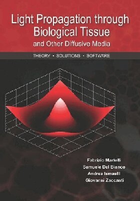 SPIE Press - Light Propagation Through Biological Tissue and Other Diffusive Media, Häftad. Tillgänglighet: Tillfälligt slut