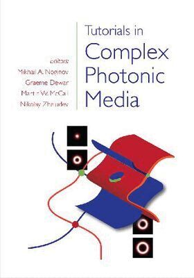 SPIE Press - Tutorials in Complex Photonic Media, Inbunden. Tillgänglighet: Tillfälligt slut
