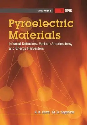 Ashok K. Batra, Mohan D. Aggarwal - Pyroelectric Materials, Häftad. Tillgänglighet: Tillfälligt slut