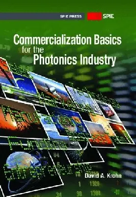 David A. Krohn - Commercialization Basics for the Photonics Industry, Häftad. Tillgänglighet: Tillfälligt slut