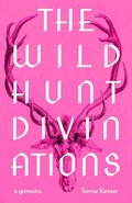 Wild Hunt Divinations