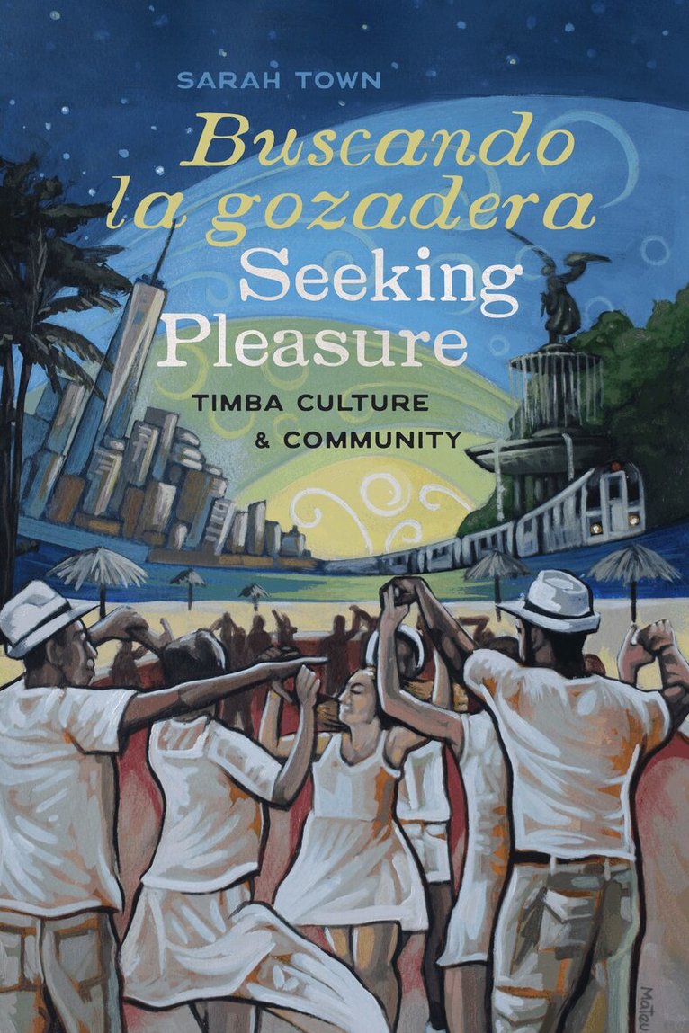 Buscando la gozadera / Seeking Pleasure