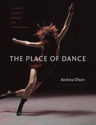 Andrea Olsen - Place of Dance, Häftad