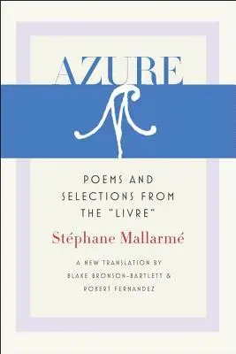 Stéphane Mallarmé - Azure, Häftad. Tillgänglighet: Lägg i varukorg