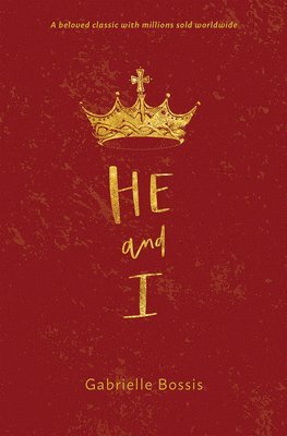 Gabrielle Bossis - He and I (Rev), Häftad
