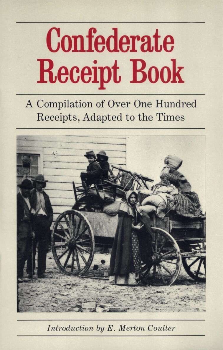 E. Merton Coulter - Confederate Receipt Book, Häftad. Tillgänglighet: Tillfälligt slut