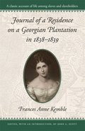 Journal of a Residence on a Georgian Plantation, 1838-39