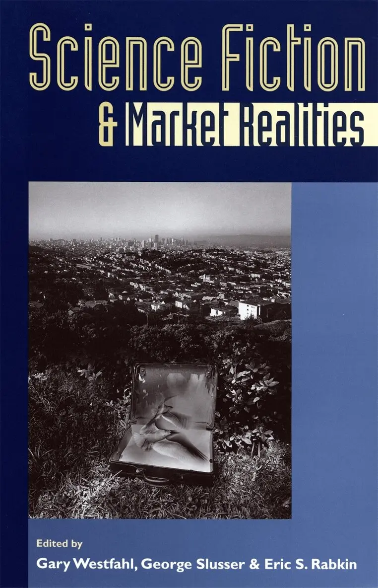 Gary Westfahl, George Slusser - Science Fiction and Market Realities, Inbunden. Tillgänglighet: Tillfälligt slut