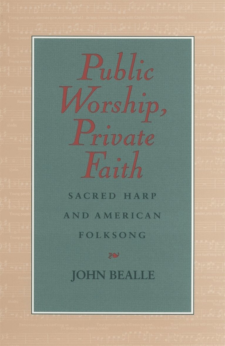 John Bealle - Public Worship, Private Faith, Häftad. Tillgänglighet: Tillfälligt slut