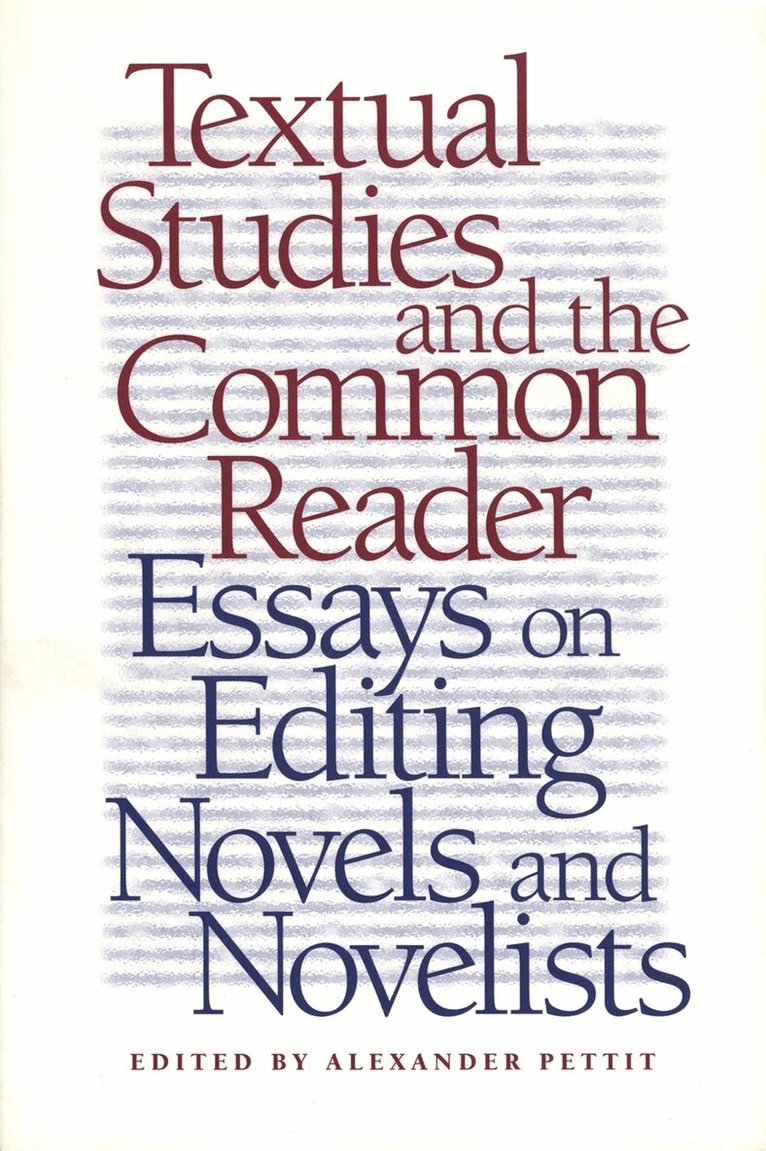 Alexander Pettit - Textual Studies and the Common Reader, Häftad. Tillgänglighet: Tillfälligt slut