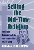Selling the Old-time Religion