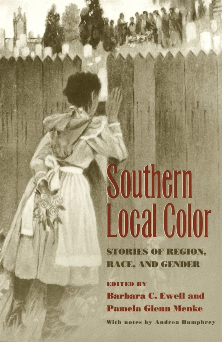 Barbara C. Ewell, Pamela Glenn Menke - Southern Local Color, Häftad