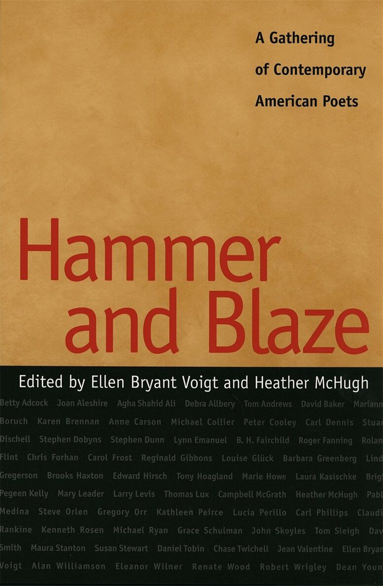 Ellen Bryant Voigt, Heather McHugh - Hammer and Blaze, Häftad. Tillgänglighet: Tillfälligt slut