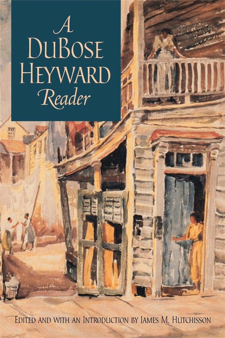 DuBose Heyward, James M. Hutchisson - DuBose Heyward Reader, Häftad. Tillgänglighet: Tillfälligt slut