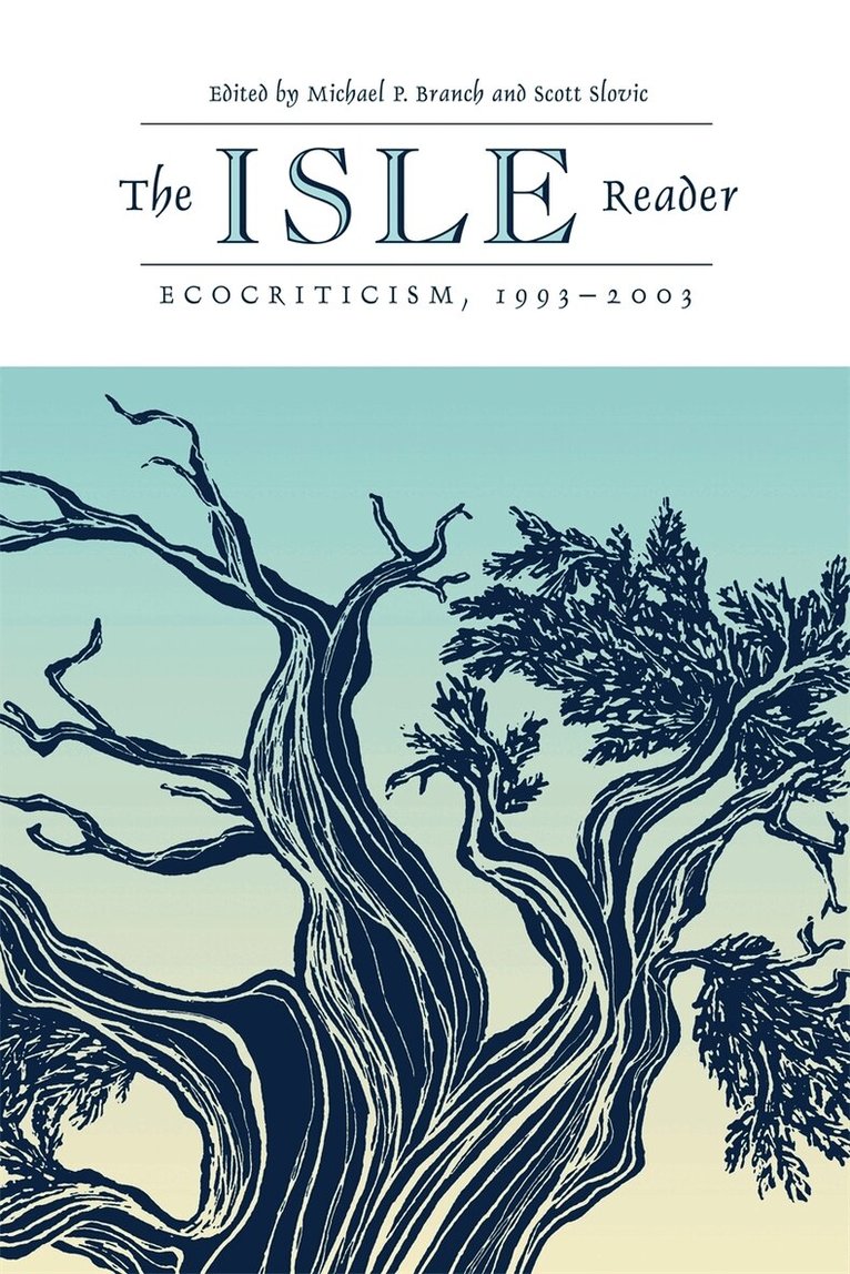 Michael P. Branch, Scott Slovic - ISLE Reader, Häftad. Tillgänglighet: Tillfälligt slut