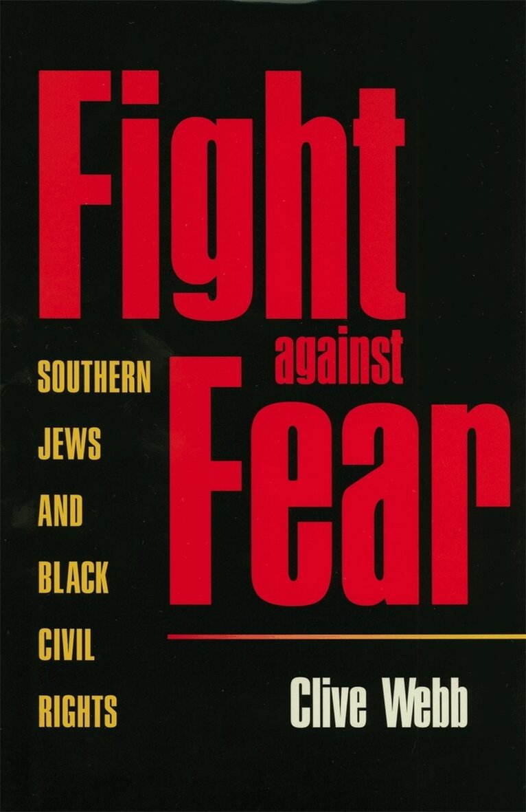 Clive Webb - Fight against Fear, Häftad. Tillgänglighet: Tillfälligt slut