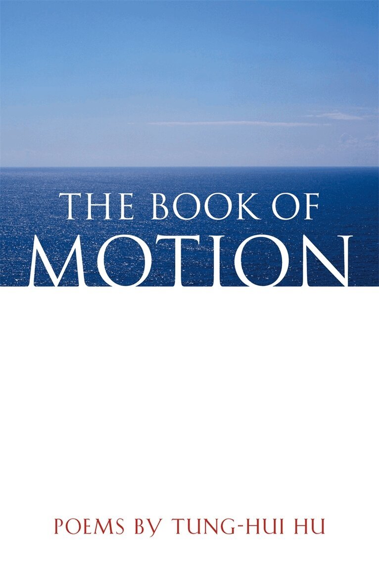 Tung-Hui Hu - Book of Motion, Häftad. Tillgänglighet: Tillfälligt slut