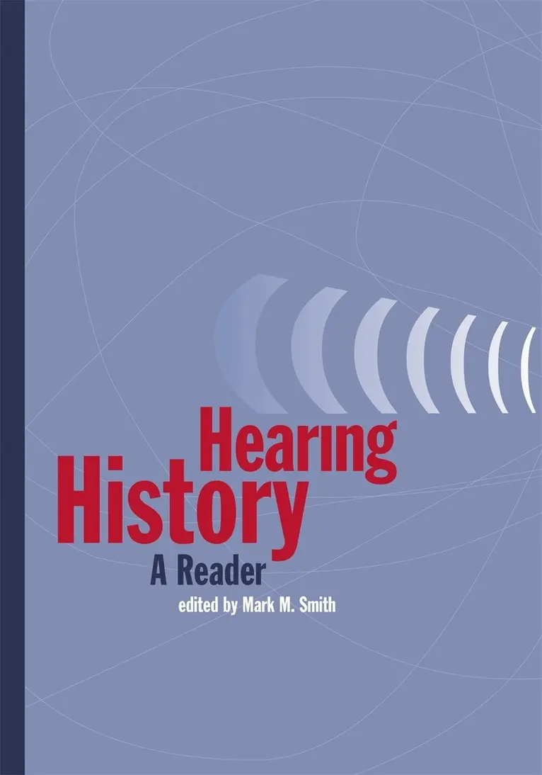 Mark M. Smith - Hearing History, Häftad. Tillgänglighet: Lägg i varukorg
