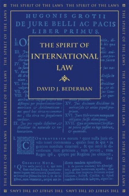 David J. Bederman - Spirit of International Law, E-bok