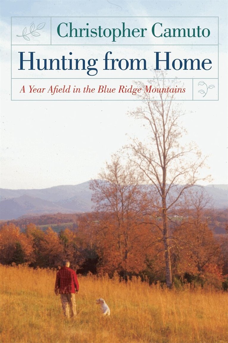 Christopher Camuto - Hunting from Home, Häftad. Tillgänglighet: Tillfälligt slut