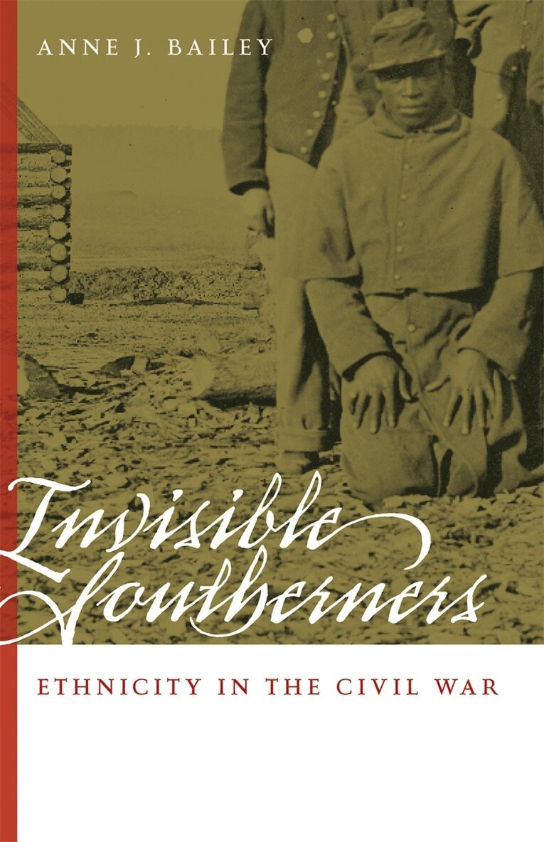 Anne J. Bailey - Invisible Southerners, Inbunden. Tillgänglighet: Tillfälligt slut